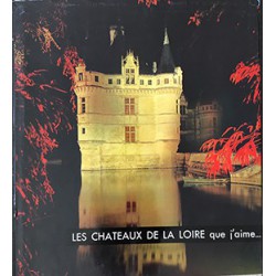 Les chateaux de la Loire...