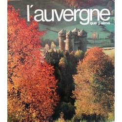 L'Auvergne que j'aime…