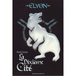 Elyon - La dixième cité