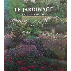Le jardinage - Le guide...
