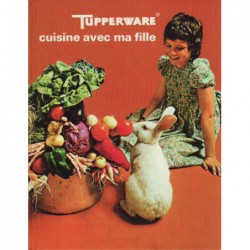 Tupperware® - Cuisine avec...