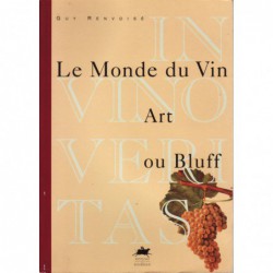 Le Monde du Vin Art ou Bluff