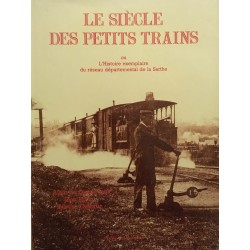 Le siècle des petits trains