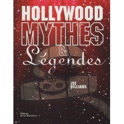 Hollywood - Mythes & Légendes