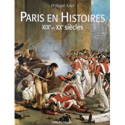 Paris en Histoires - XIXe...
